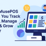 How MusePOS Helps You Track Sales, Manage Staff & Grow Faster